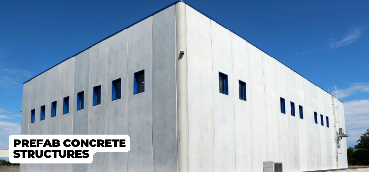 The benefits of Prefab Concrete Structures
